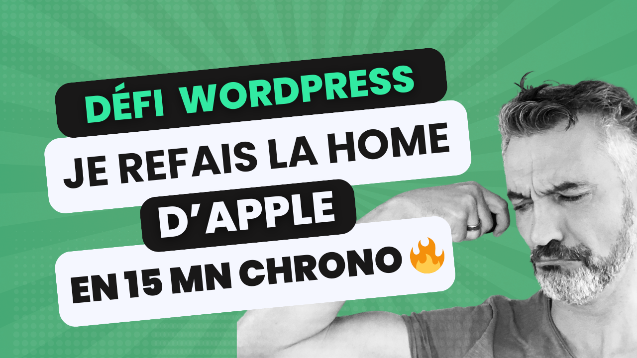 Défi FSE WordPress : je clone le site d’Apple en 15 Minutes ! (Sans Code) 🚀